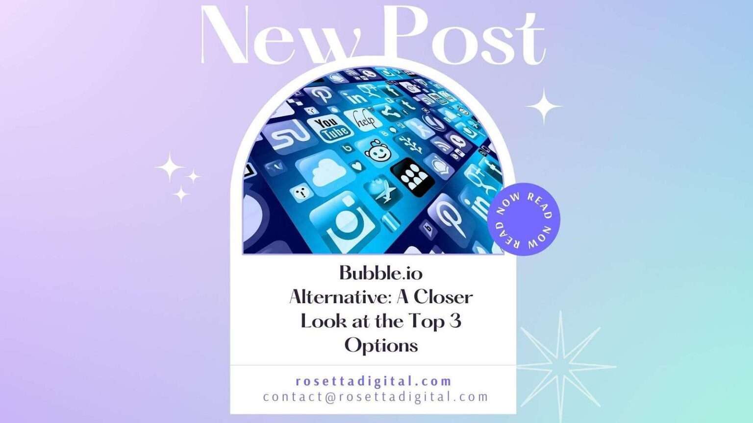 Bubble.io Alternative A Closer Look at the Top 3 Options Rosetta Digital