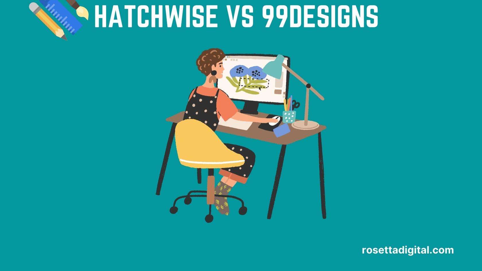 An Objective Comparison between Hatchwise vs 99Designs Find Your Design Solution Featured Image1