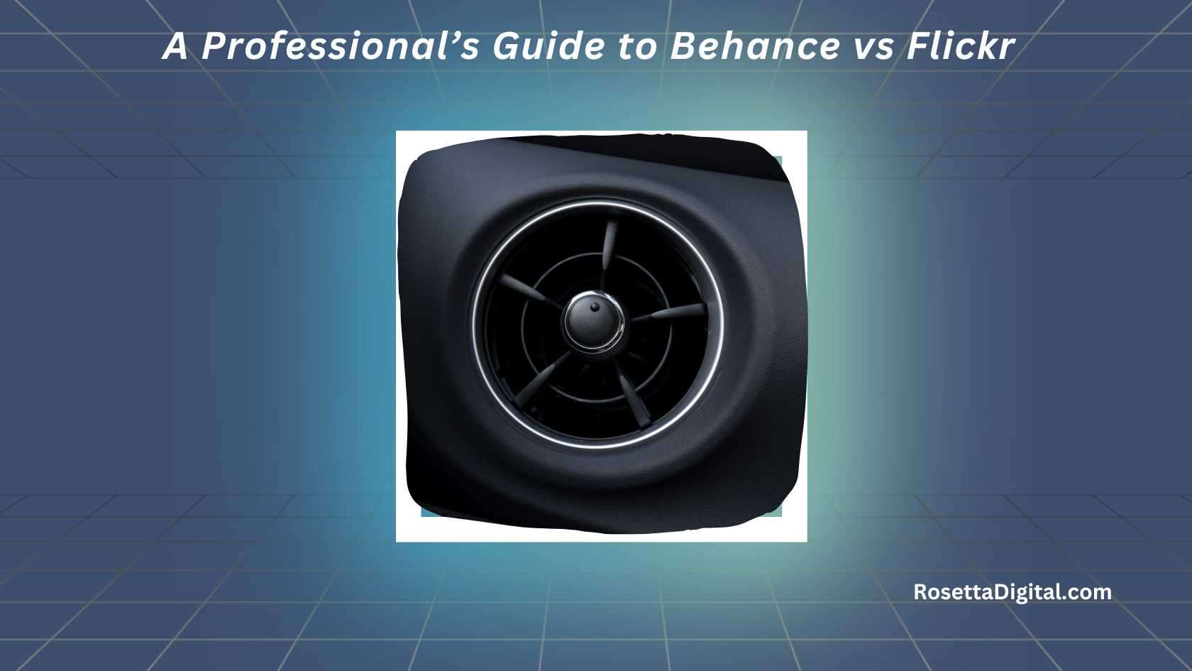 A Professional’s Guide to Behance vs Flickr Featured Image