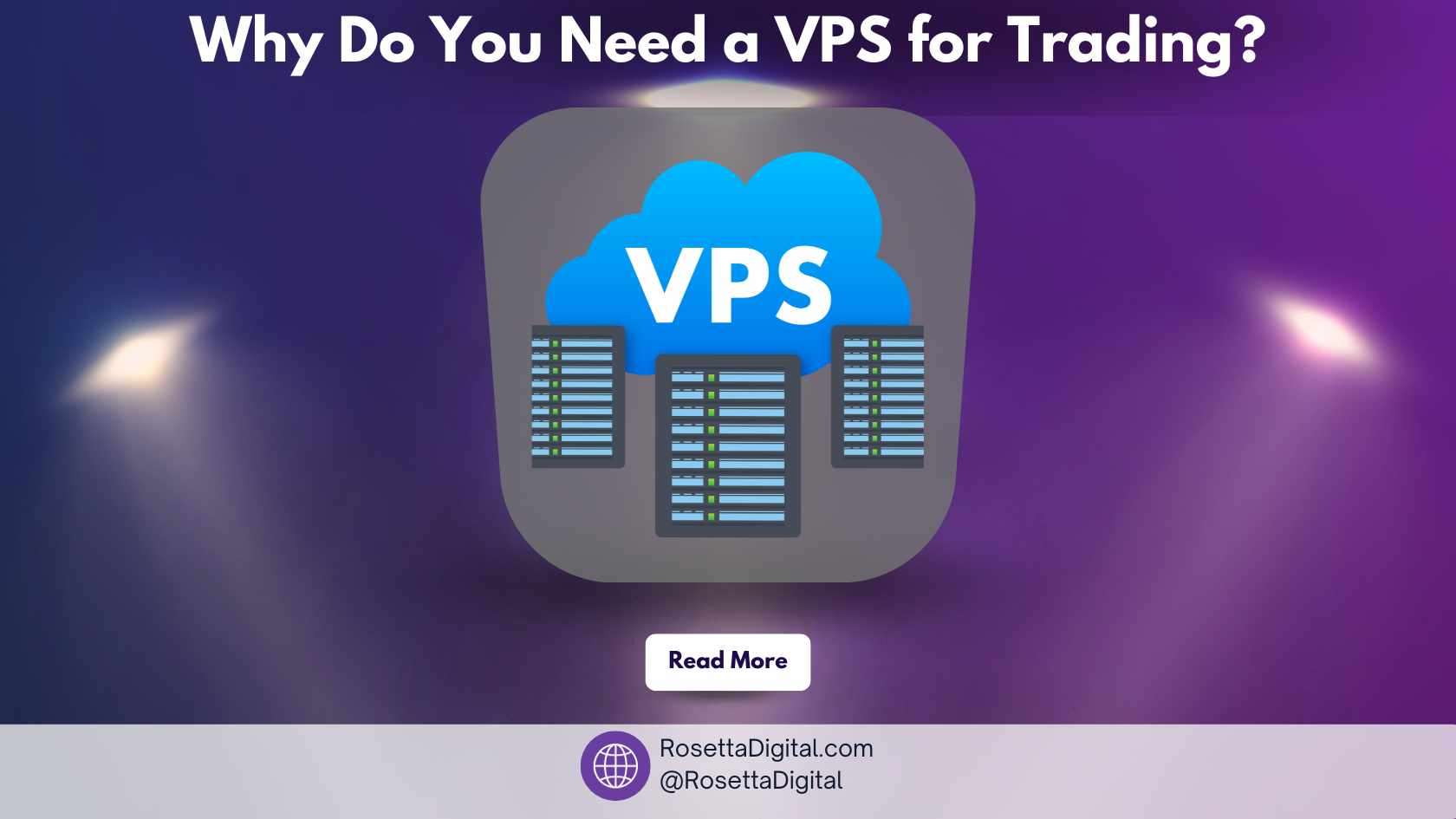 Why Do You Need a VPS for Trading Featured Image