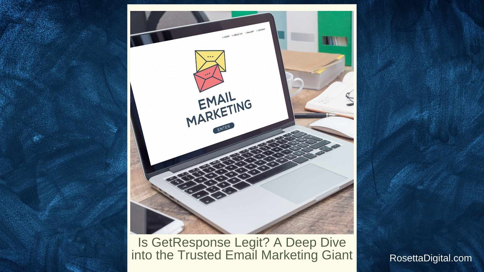 Is GetResponse Legit A Deep Dive into the Trusted Email Marketing Giant