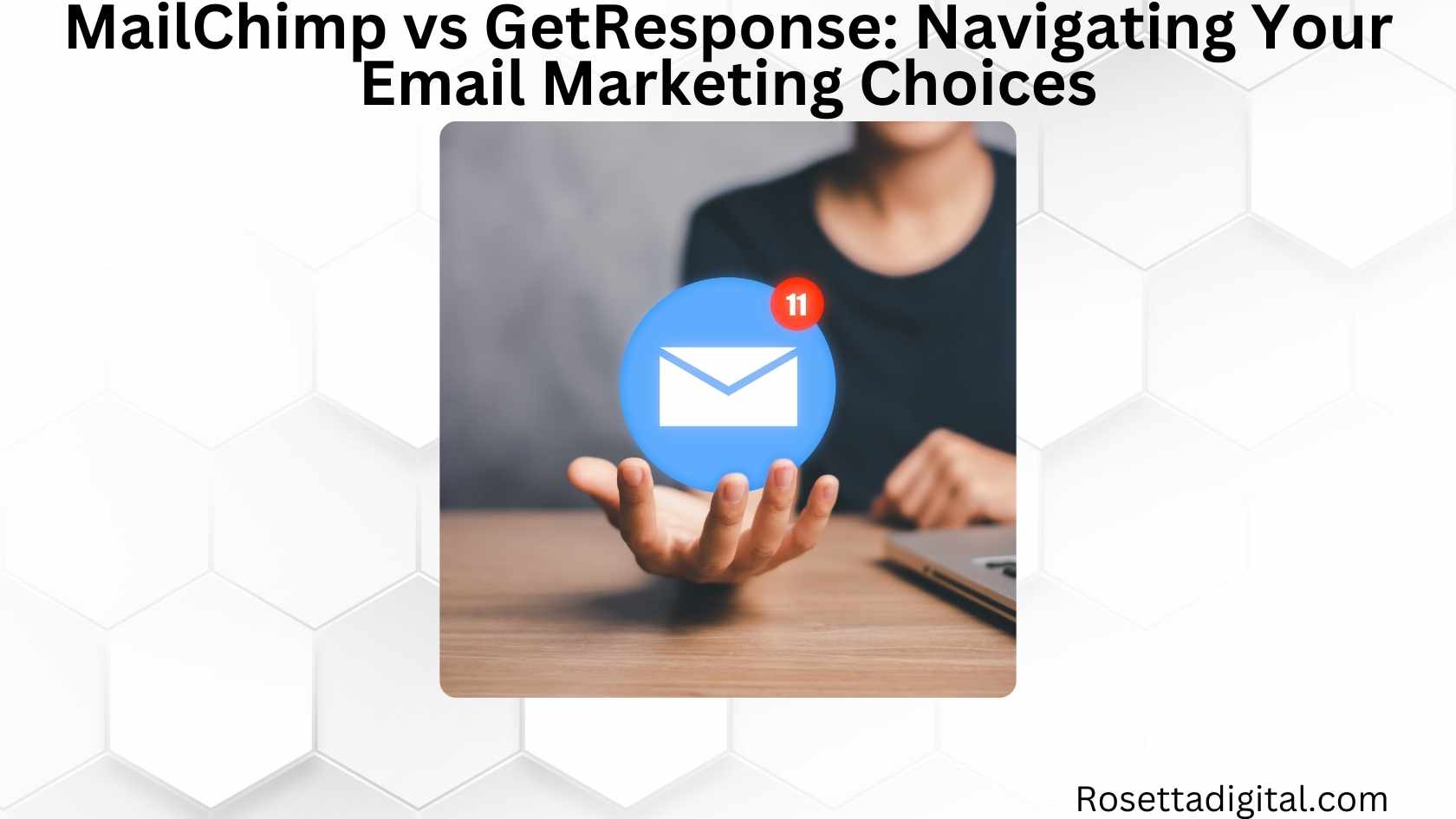 MailChimp vs GetResponse Navigating Your Email Marketing Choices