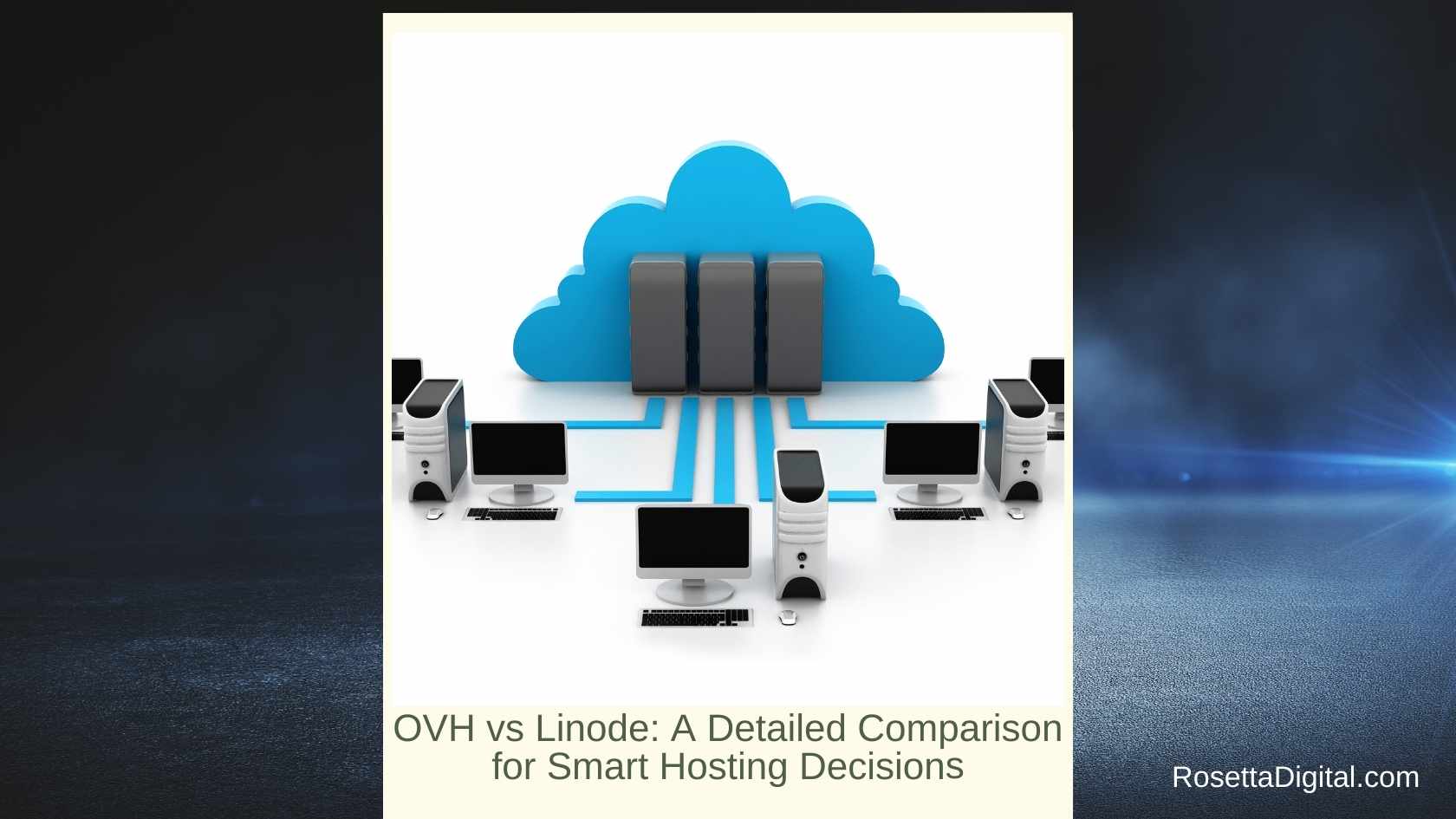 OVH vs Linode A Detailed Comparison for Smart Hosting Decisions Featured Image