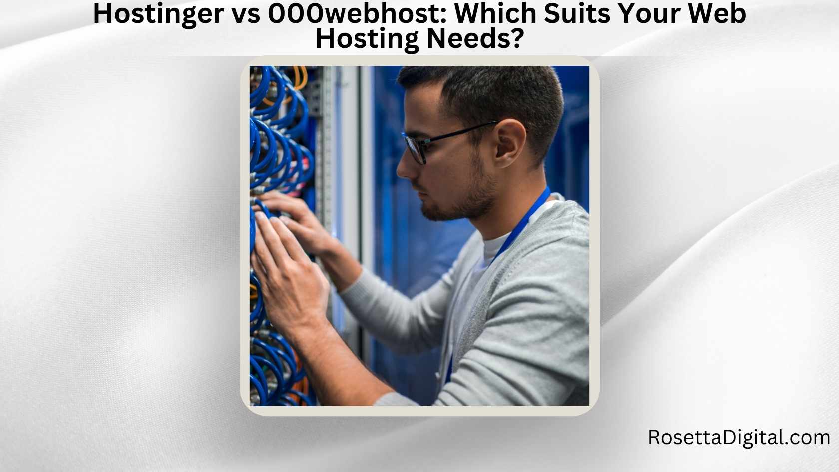 Hostinger vs 000webhost Which Suits Your Web Hosting Needs