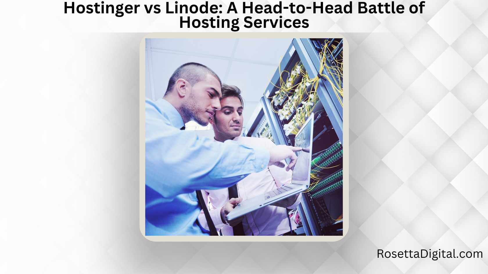 Hostinger vs Linode A Head-to-Head Battle of Hosting Services