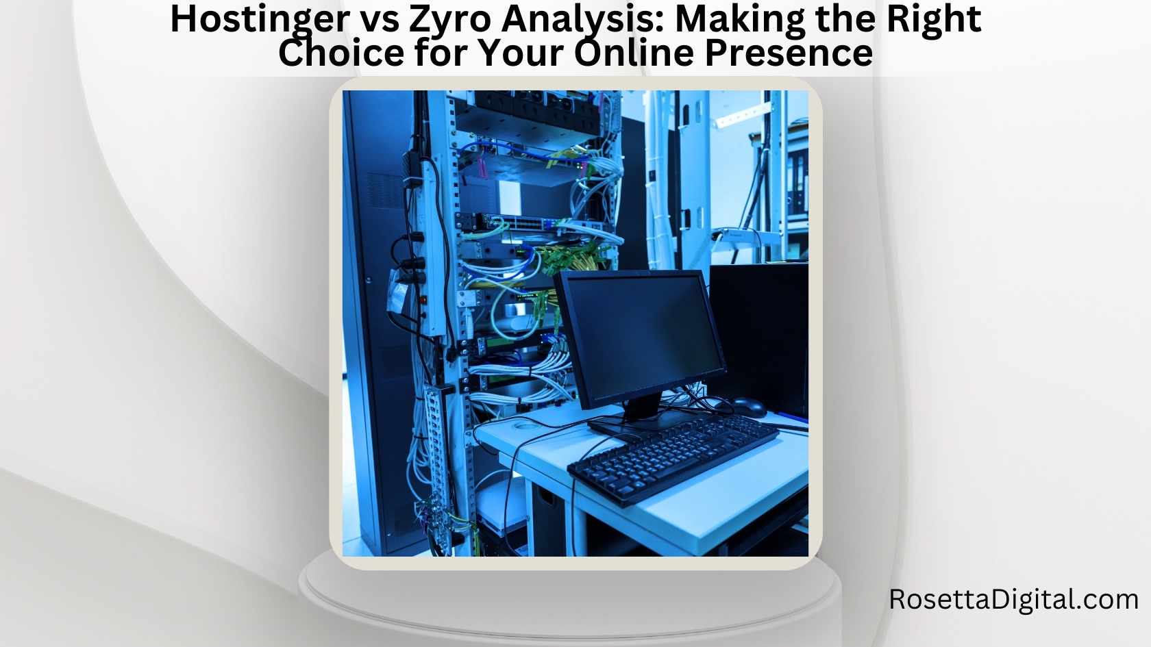 Hostinger Vs Zyro Analysis Making The Right Choice For Your Online Hostinger Vs Zyro Analysis Making The Right Choice For Your Online