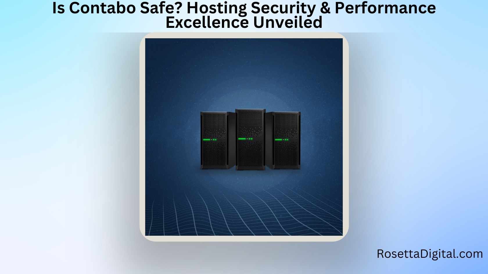 Is Contabo Safe Hosting Security & Performance Excellence Unveiled