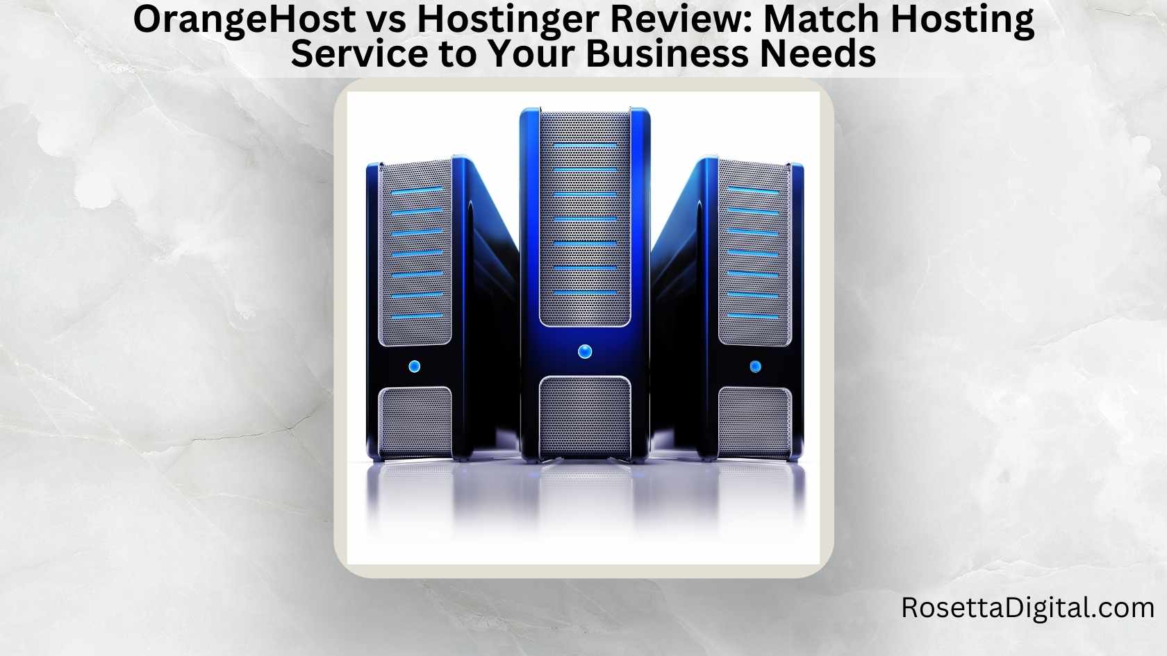 OrangeHost vs Hostinger Review Match Hosting Service to Your Business Needs