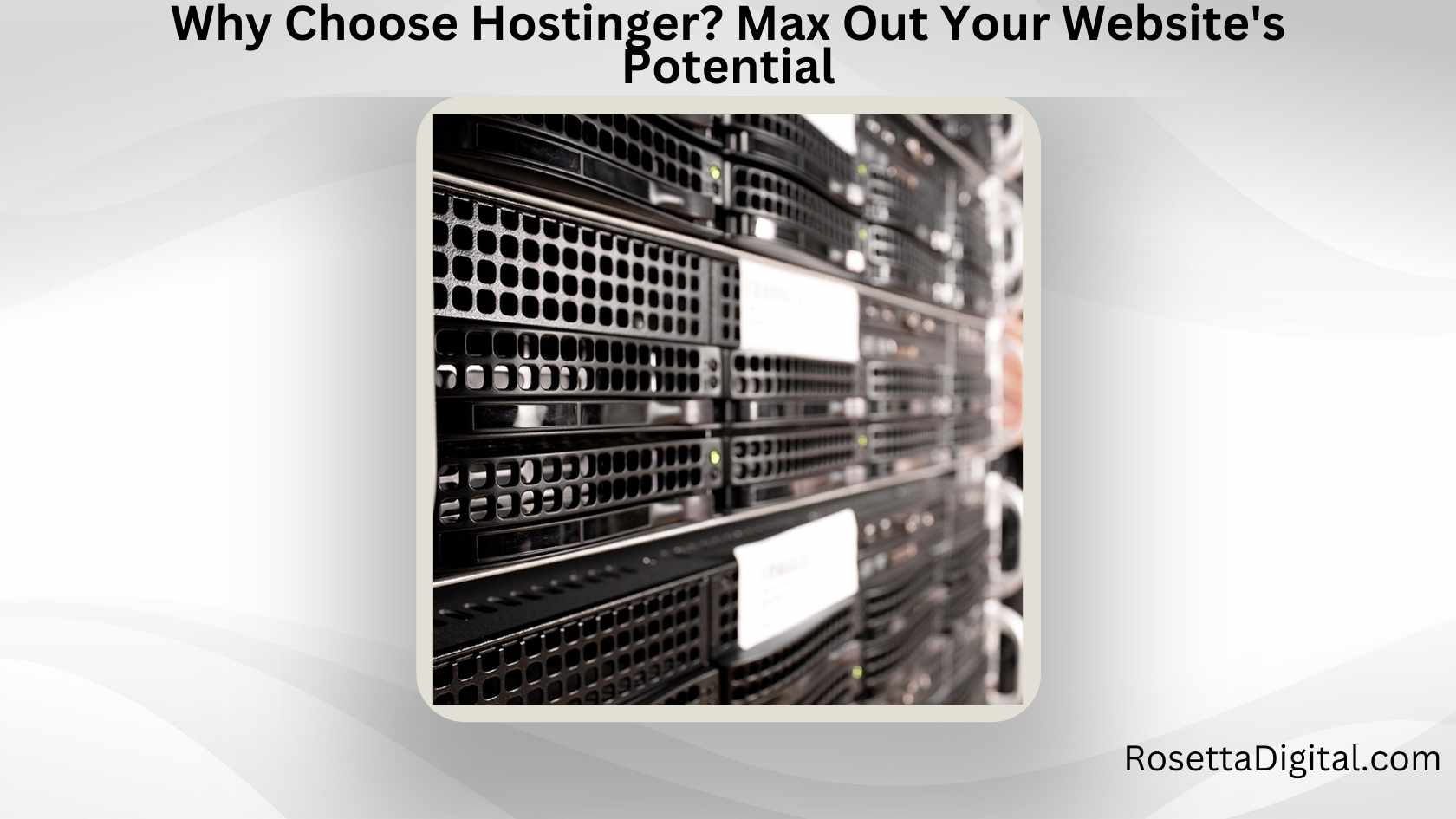 Why Choose Hostinger Max Out Your Website’s Potential