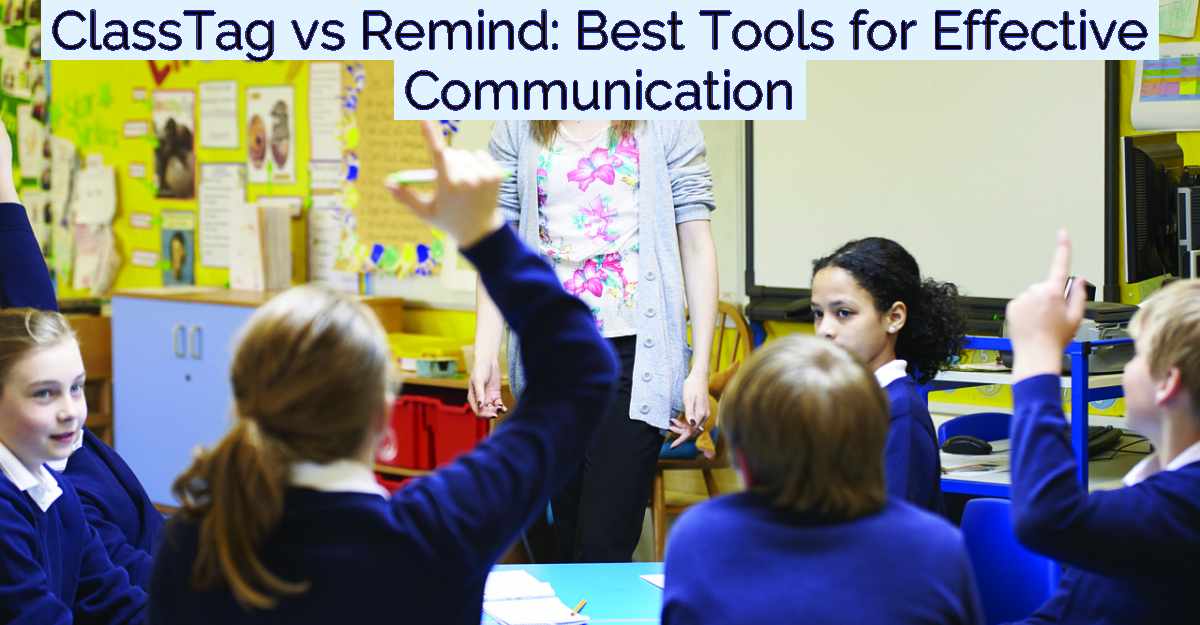 ClassTag vs Remind: Best Tools for Effective Communication- Featured Image