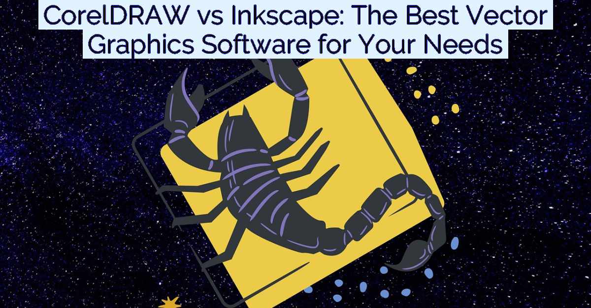 CorelDRAW vs Inkscape: The Best Vector Graphics Software for Your Needs- Featured Image