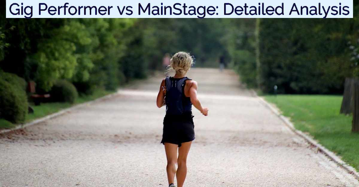 Gig Performer vs MainStage: Detailed Analysis- Featured Image