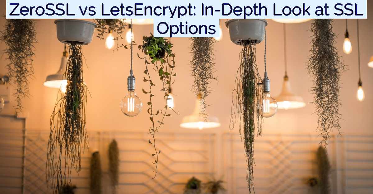 ZeroSSL vs LetsEncrypt: In-Depth Look at SSL Options- Featured Image