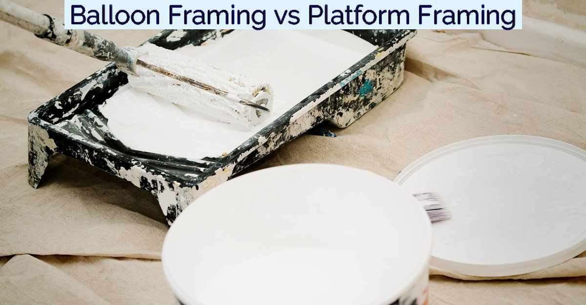 Balloon Framing vs Platform Framing- Featured Image