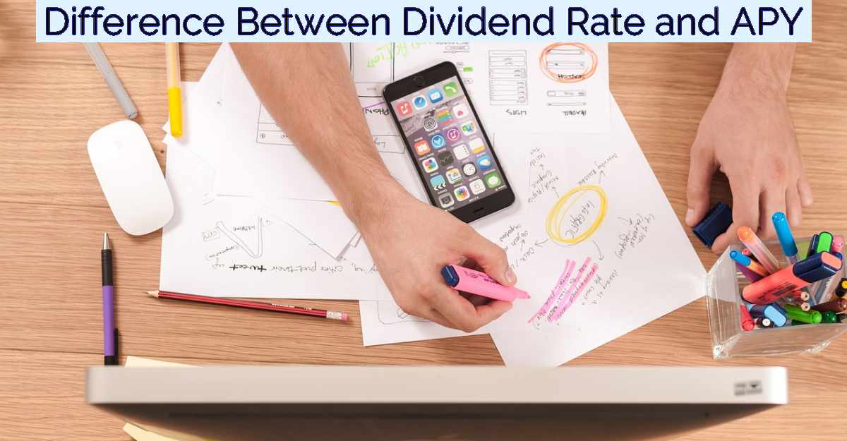 Difference Between Dividend Rate and APY- Featured Image