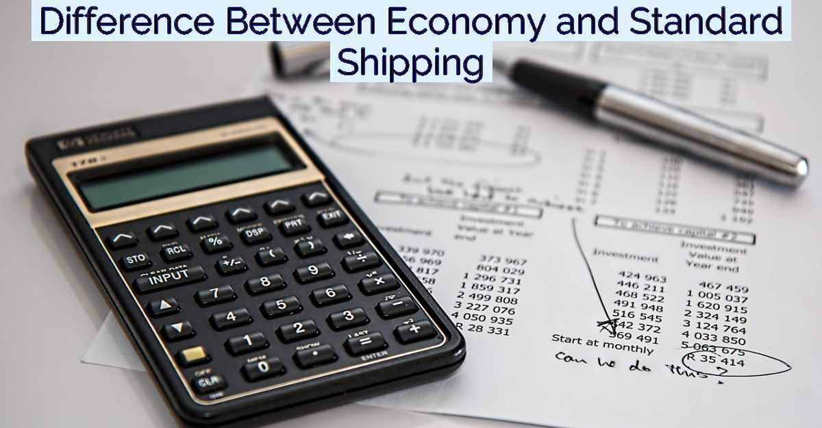 Difference Between Economy and Standard Shipping- Featured Image