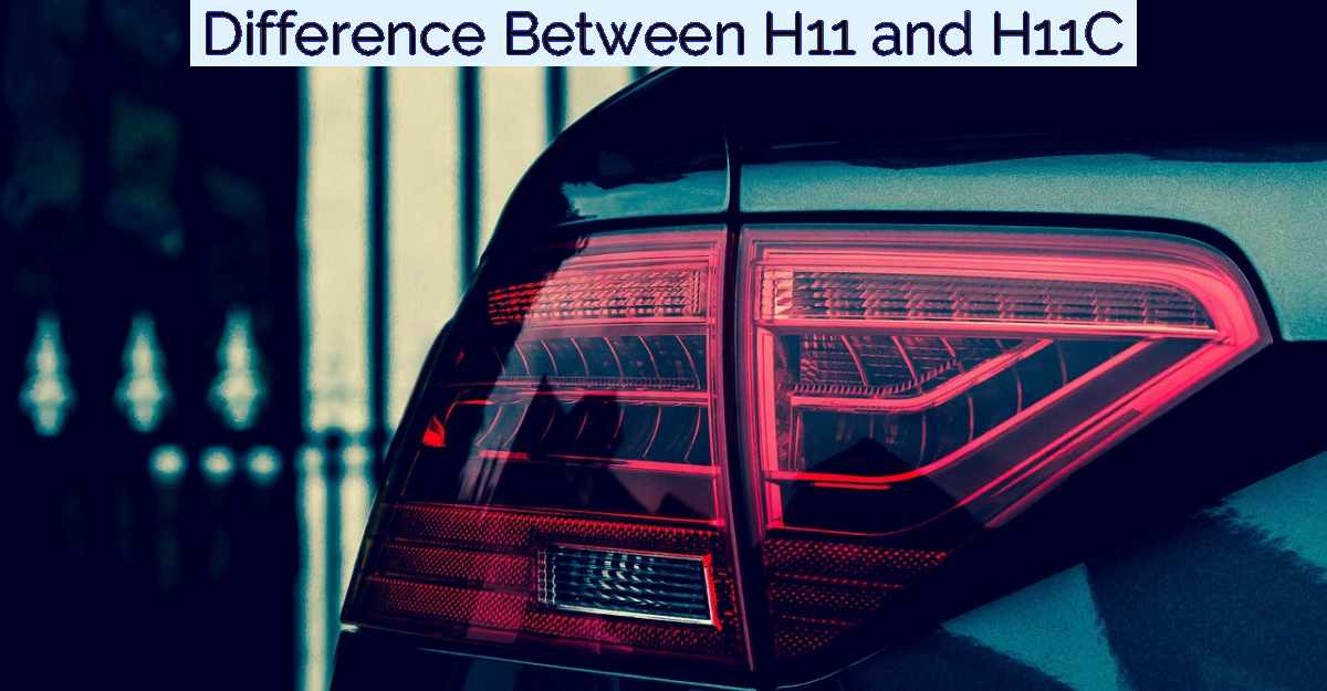 Difference Between H11 and H11C- Featured Image