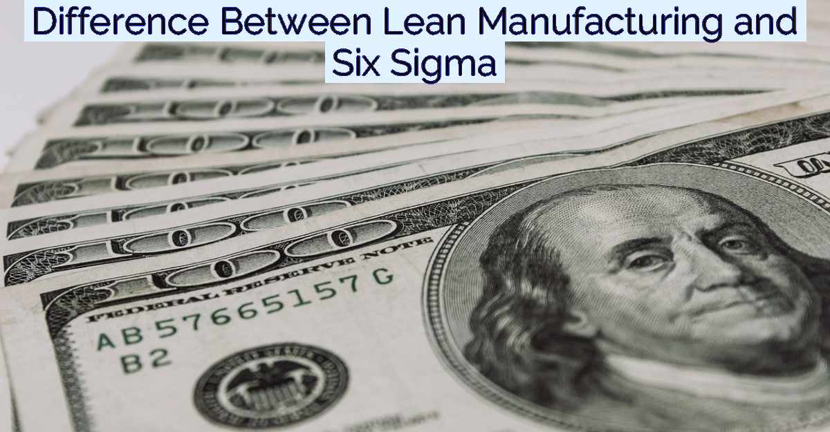 Difference Between Lean Manufacturing and Six Sigma- Featured Image