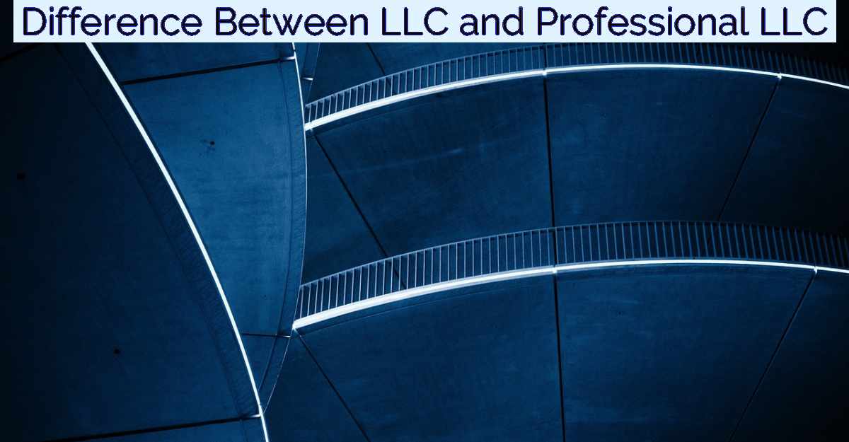Difference Between LLC and Professional LLC- Featured Image