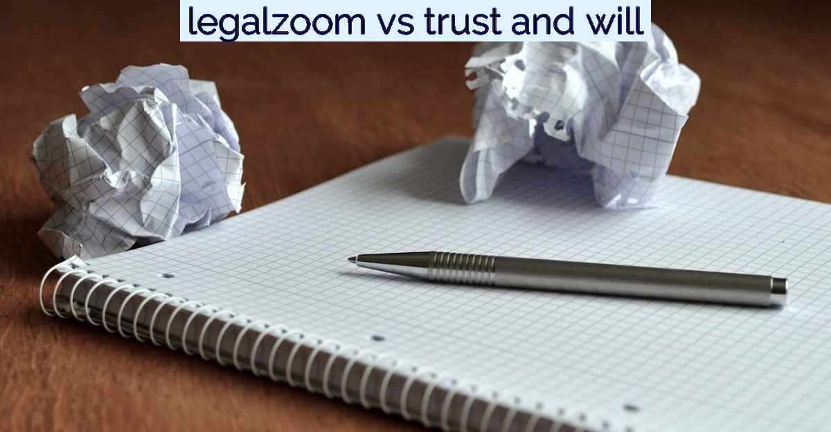 legalzoom vs trust and will- Featured Image