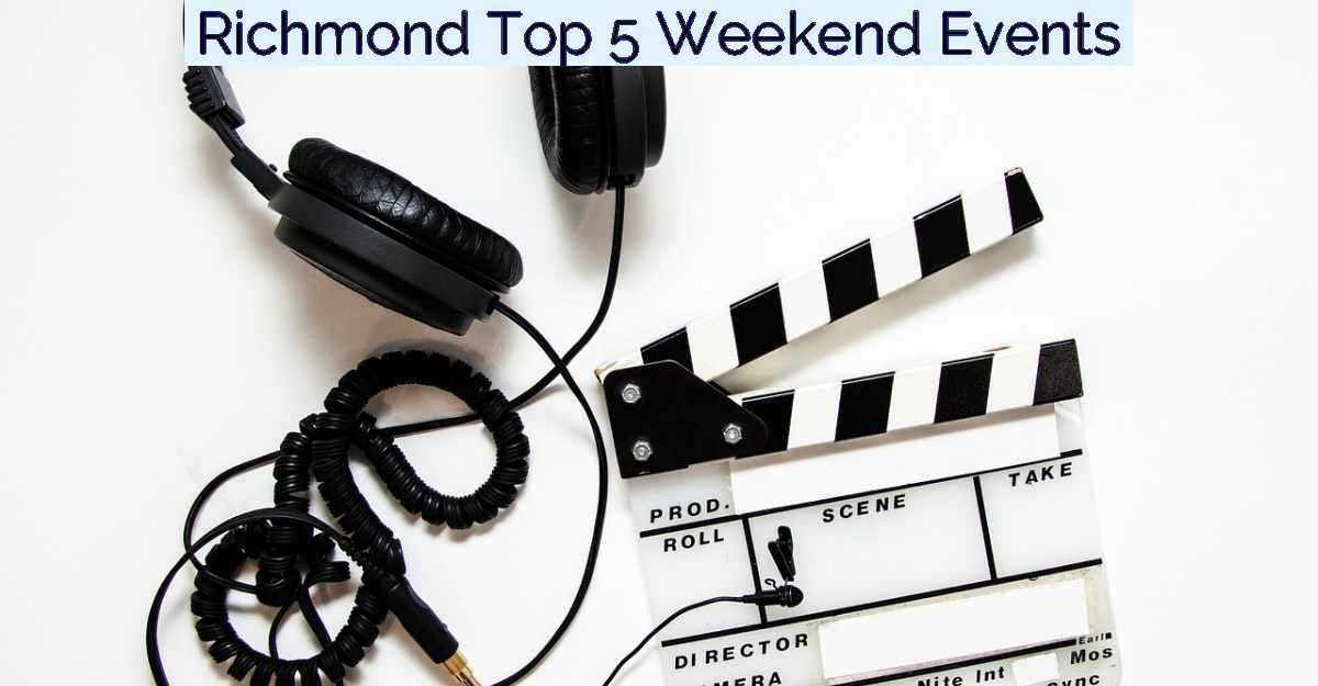 Richmond Top 5 Weekend Events- Featured Image