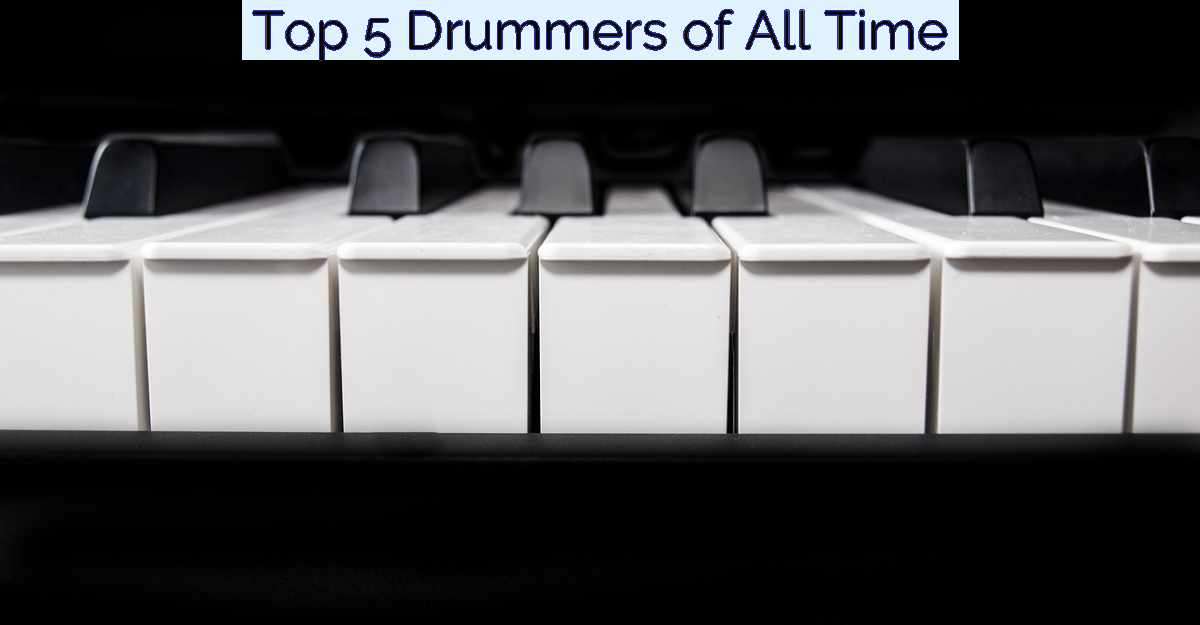 Top 5 Drummers of All Time- Featured Image